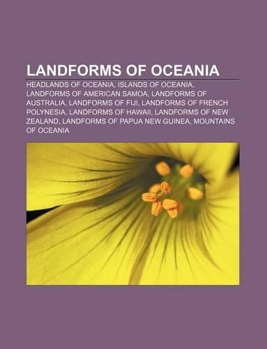 Landforms of Oceania: Headlands of Oceania, Islands of Oceania, Landforms of American Samoa, Landforms of Australia, Landforms of Fiji