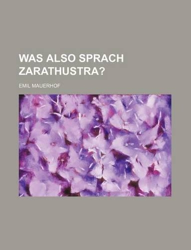 Was Also Sprach Zarathustra?