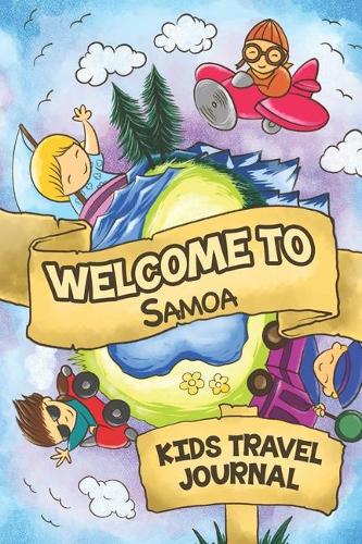 Welcome To Samoa Kids Travel Journal