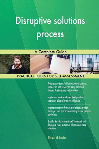 Disruptive solutions process: A Complete Guide