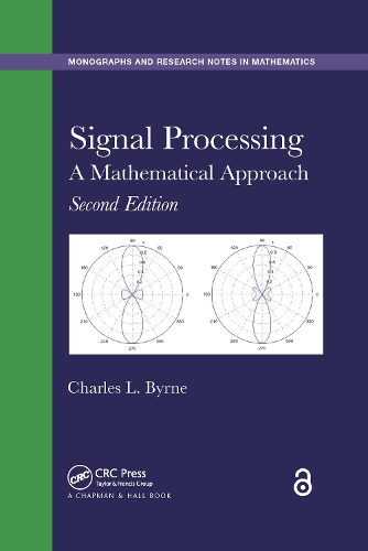 Signal Processing: A Mathematical Approach, Second Edition(Chapman & Hall/CRC Monographs and Research Notes in Mathematics)