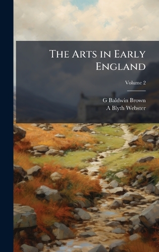 The Arts in Early England
