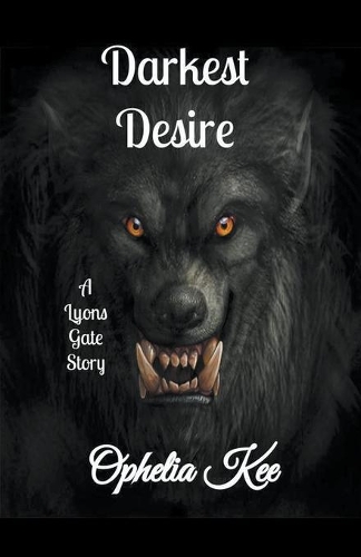 Darkest Desire: (3 Lyons Gate)