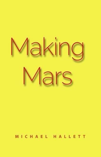 Making Mars: Volume 1