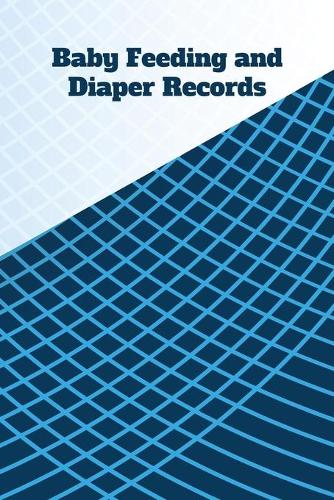 Baby Feeding And Diaper Records