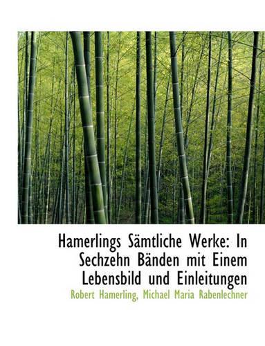 Hamerlings Samtliche Werke