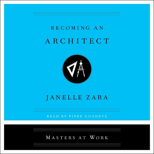 Becoming an Architect: (Masters at Work)