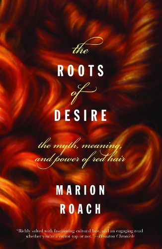 The Roots of Desire