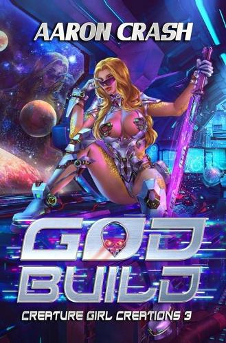 God Build: A Monster Girl Adventure