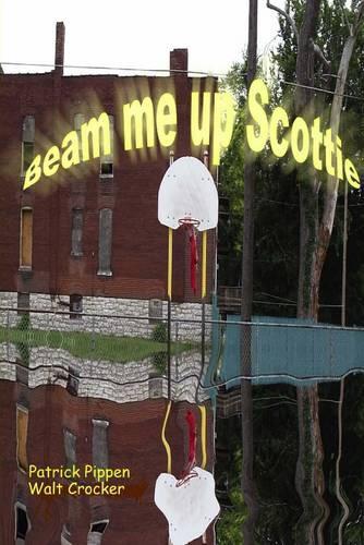 Beam Me Up Scottie