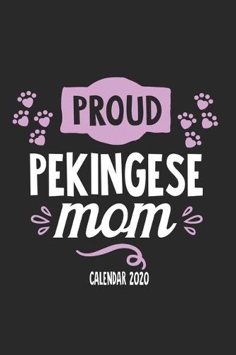 Proud Pekingese Mom Calender 2020