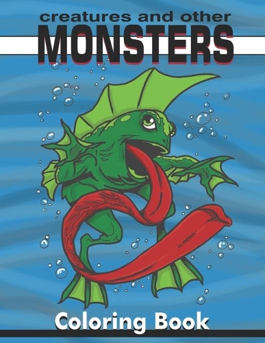 Creatures and other monsters