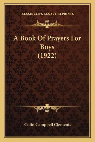 A Book Of Prayers For Boys (1922)