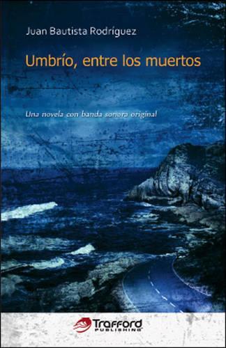 Umbrio, Entre Los Muertos