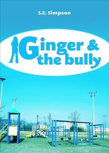 Ginger & the Bully