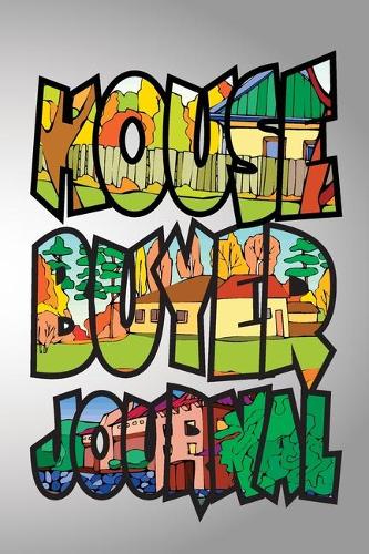 House Buyer Journal