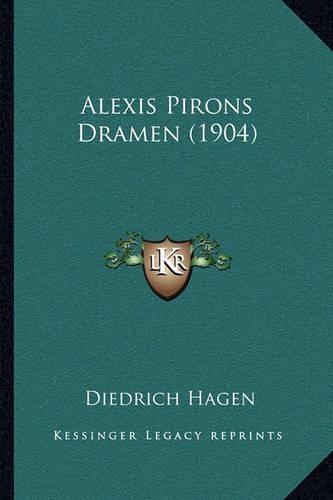 Alexis Pirons Dramen (1904)