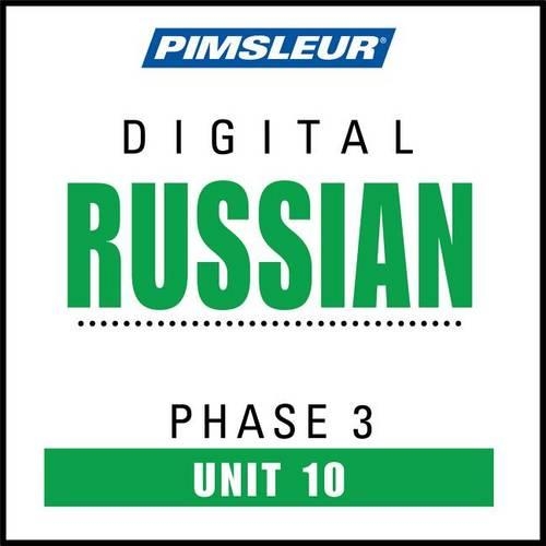Pimsleur Russian Level 3 Lesson 10 MP3: Learn to Speak and Understand Russian with Pimsleur Language Programs(3 Pimsleur Digital)
