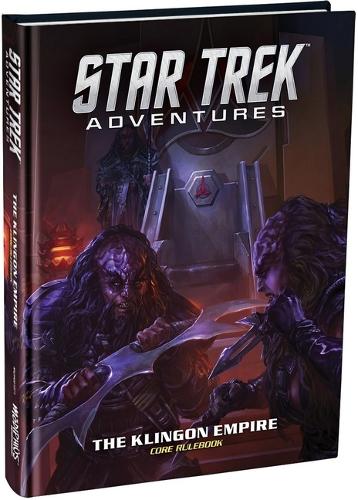 Star Trek Adventures - Klingon Empire Core Book