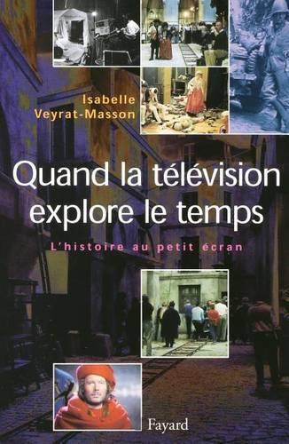 Quand la télévision explore le temps