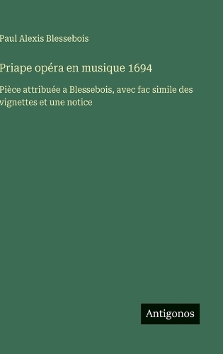 Priape opéra en musique 1694