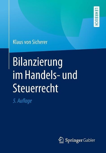 Bilanzierung Im Handels- Und Steuerrecht