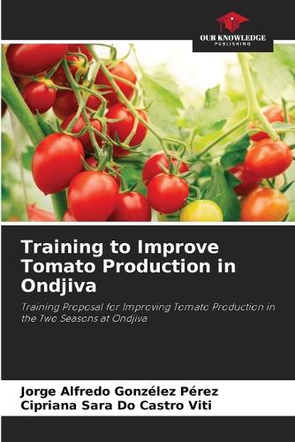Training to Improve Tomato Production in Ondjiva
