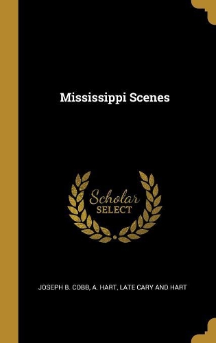 Mississippi Scenes