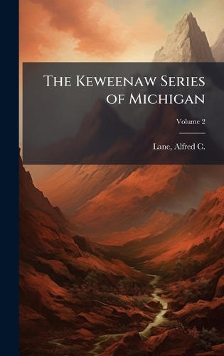The Keweenaw Series of Michigan