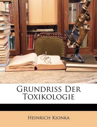 Grundriss Der Toxikologie