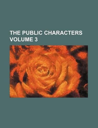 The Public Characters Volume 3