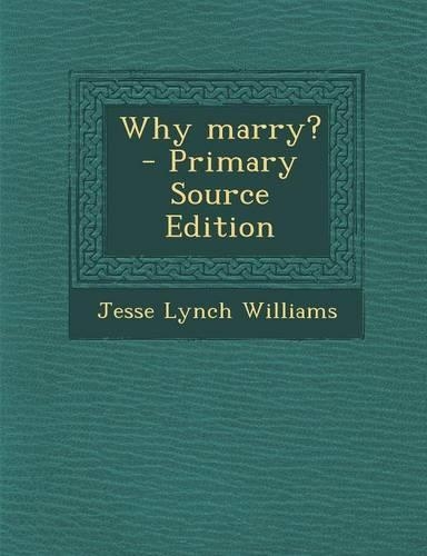 Why Marry?