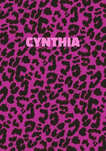 Cynthia: Personalized Pink Leopard Print Notebook (Animal Skin Pattern). College Ruled (Lined) Journal for Notes, Diary, Journaling. Wild Cat Theme Design wi