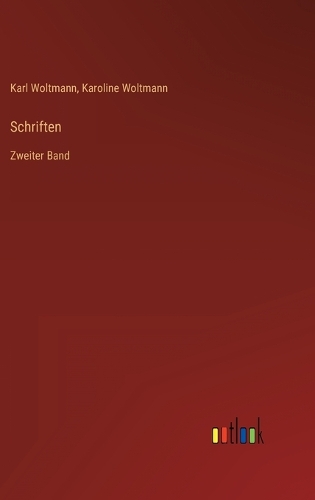 Schriften: Zweiter Band