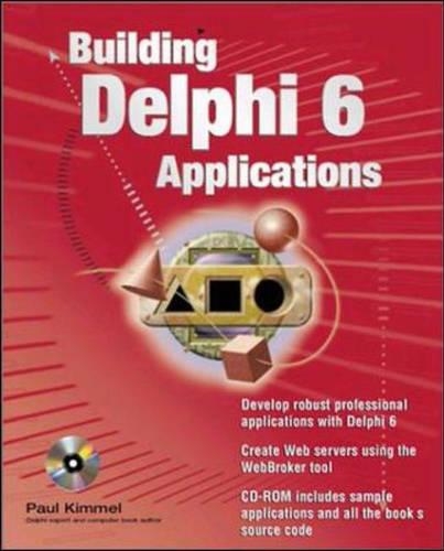 Delphi 6 Developer's Guide: (Application Development S.)