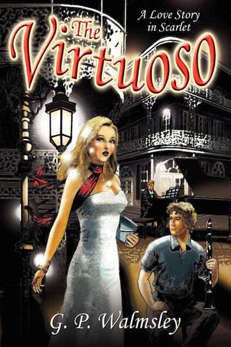 The Virtuoso: A Love Story in Scarlet