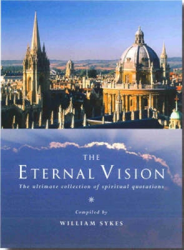 Eternal Vision: The Ultimate Collection of Spiritual Quotations