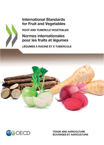 International standards of fruit and vegetables: root and tubercle vegetables(International Standards for Fruit and Vegetables)