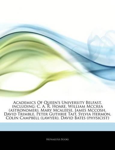 Articles on Academics of Queen's University Belfast, Including