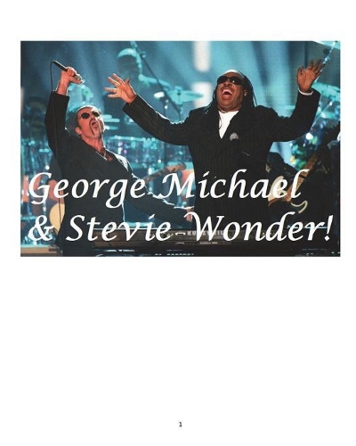 George Michael & Stevie Wonder!