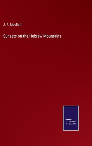 Sunsets on the Hebrew Mountains
