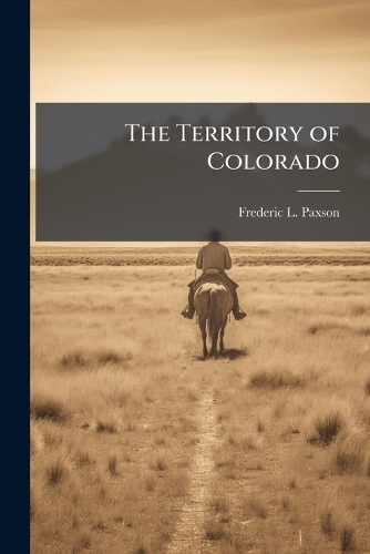 The Territory of Colorado