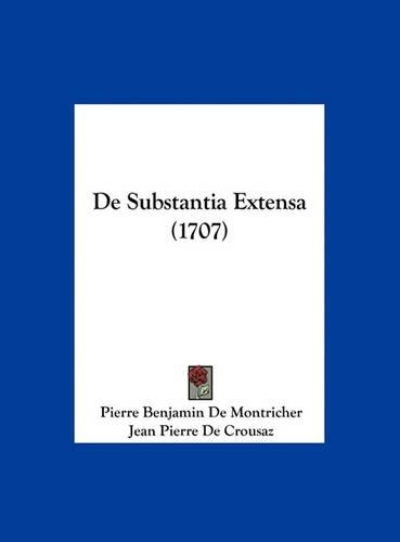 de Substantia Extensa (1707)