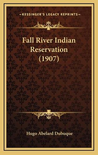 Fall River Indian Reservation (1907)
