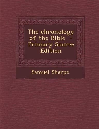 The Chronology of the Bible