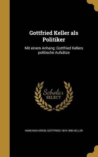 Gottfried Keller als Politiker