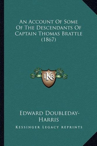 An Account Of Some Of The Descendants Of Captain Thomas Brattle (1867)