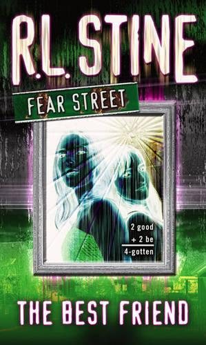 Best Friend: (Fear Street S.)