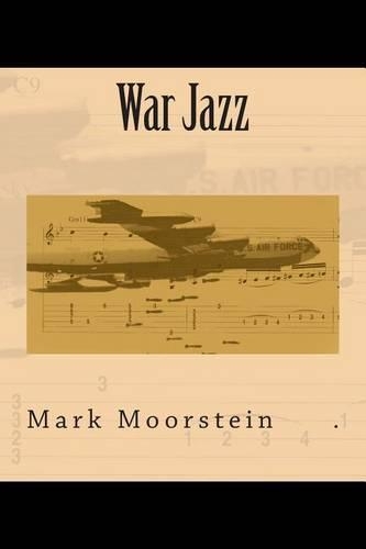 War Jazz: A Novel of Southeast Asia