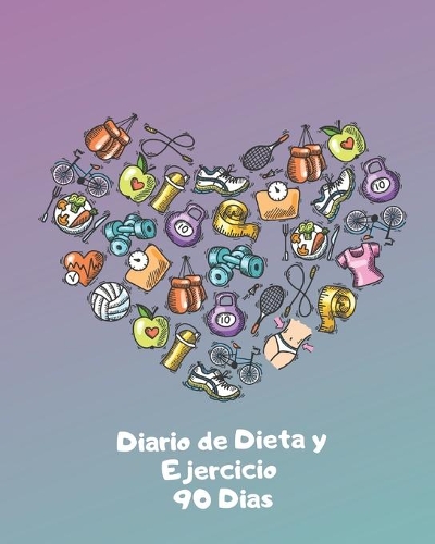 Diario de Dieta y Ejercicio 90 dias